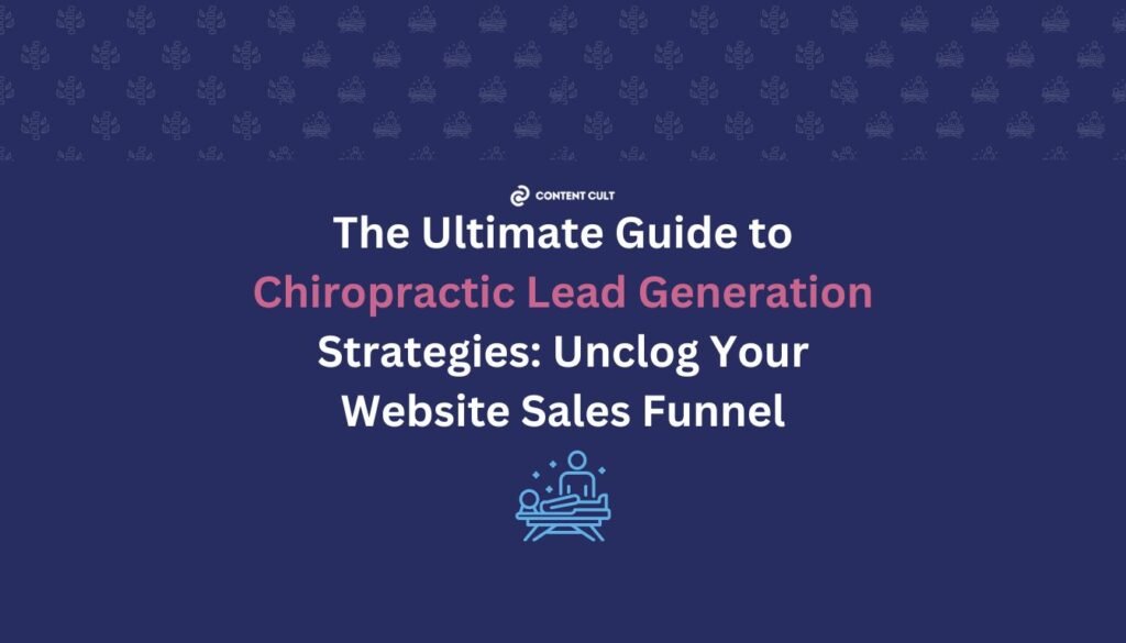 chiropractic lead generation & chiropractic marketing agency